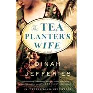 The Tea Planter's Wife A Novel