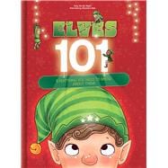 Elves 101 Everything you need to know about them!