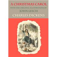 A Christmas Carol (Wisehouse Classics Edition): With original illustrations