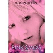 Pink Smog