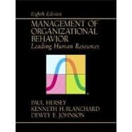 Management of Organizational Behavior : Leading Human Resources