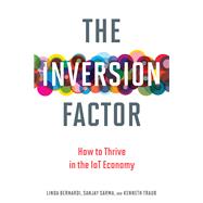 The Inversion Factor How to Thrive in the IoT Economy book cover, ISBN 9780262535984