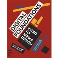 Digital Foundations Intro to Media Design with the Adobe Creative Suite