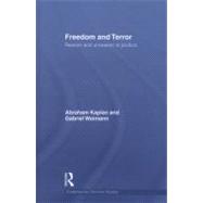 Freedom and Terror: Reason and Unreason in Politics