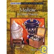 Medicine in Colonial America