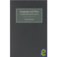 Language and Piety in Middle English Romance