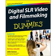 Digital SLR Video & Filmmaking for Dummies