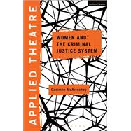 Applied Theatre: Women and the Criminal Justice System