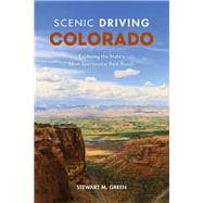 Scenic Driving Colorado Exploring the State's Most Spectacular Back Roads