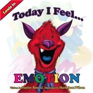 Today I Feel Emotions