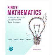 Finite Mathematics for Business, Economics, Life Sciences, and Social Sciences,9780134675985