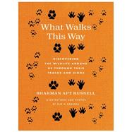 What Walks This Way