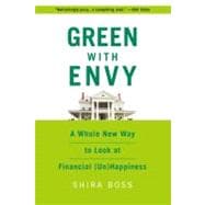 Green With Envy A Whole New Way to Look at Financial (Un)Happiness