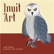 Inuit Art 2007 Calendar