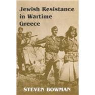 Jewish Resistance In Wartime Greece