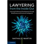 Lawyering from the Inside Out