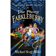 The Phony Farkleberry