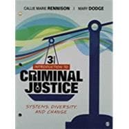 BUNDLE: Rennison: Introduction to Criminal Justice: Systems, Diversity, and Change, 3e (Loose-leaf) + Interactive eBook