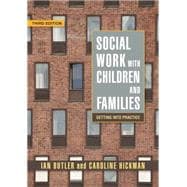Social Work With Children and Their Families