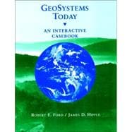 GeoSystems Today An Interactive Casebook