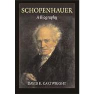 Schopenhauer: A Biography