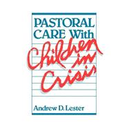 Pastoral Care With Children in Crisis