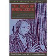 The Risks of Knowledge