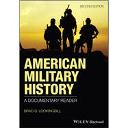 American Military History A Documentary Reader