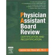 Physician Assistant Board Review: Certification And Recertification