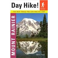 Day Hike! Mount Rainier, 2nd Edition