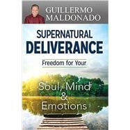 Supernatural Deliverance