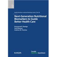 Next-generation Nutritional Biomarkers to Guide Better Health Care