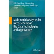 Multimodal Analytics for Next-Generation Big Data Technologies and Applications