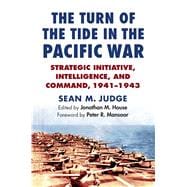 The Turn of the Tide in the Pacific War