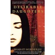 Desirable Daughters A Novel