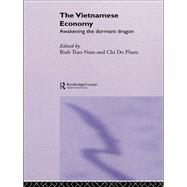 The Vietnamese Economy: Awakening the Dormant Dragon