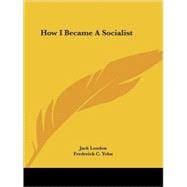 How I Became a Socialist