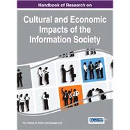 Handbook of Research on Cultural and Economic Impacts of the Information Society