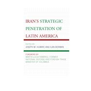 Iran's Strategic Penetration of Latin America