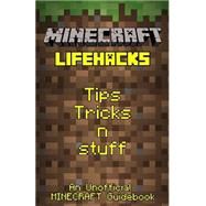 Minecraft Lifehacks