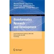 Bioinformatics Research and Development: Second International Conference, Bird 2008 Vienna, Austria, July 7-9, 2008 Proceedings