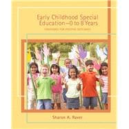 Early Childhood Special Education (0 to 8 Years)  Strategies for Positive Outcomes