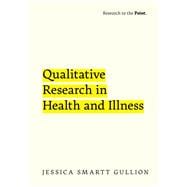 Qualitative Research in Health and Illness