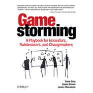 Gamestorming, 1st Edition