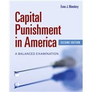 Capital Punishment in America A Balanced Examination