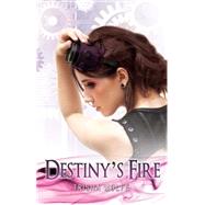 Destiny’s Fire