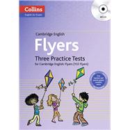 Three Practice Tests for Cambridge English Flyers (YLE Flyers)