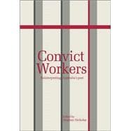 Convict Workers: Reinterpreting Australia's Past,9780521035989
