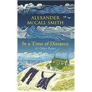 In a Time of Distance and Other Poems