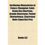 Carthusian Monasteries in France